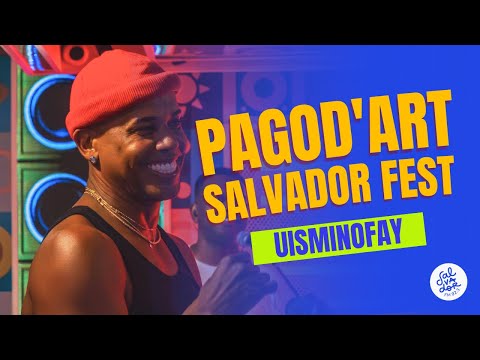 Pagod'art - Uisminofay  | Especial Salvador Fest | Salvador FM  @BandaPagodartOficial
