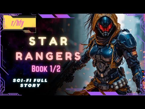 Science Fiction Audiobooks - Star Rangers BOOK 1 |  Full Military Sciene Fiction Audiobook