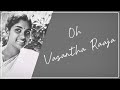 ஓ வசந்த ராஜா Oh Vasantha Raaja
