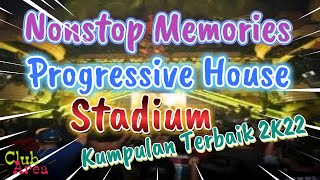 Download lagu Nonstop Progressive House Stadium Mixtape Memories... mp3