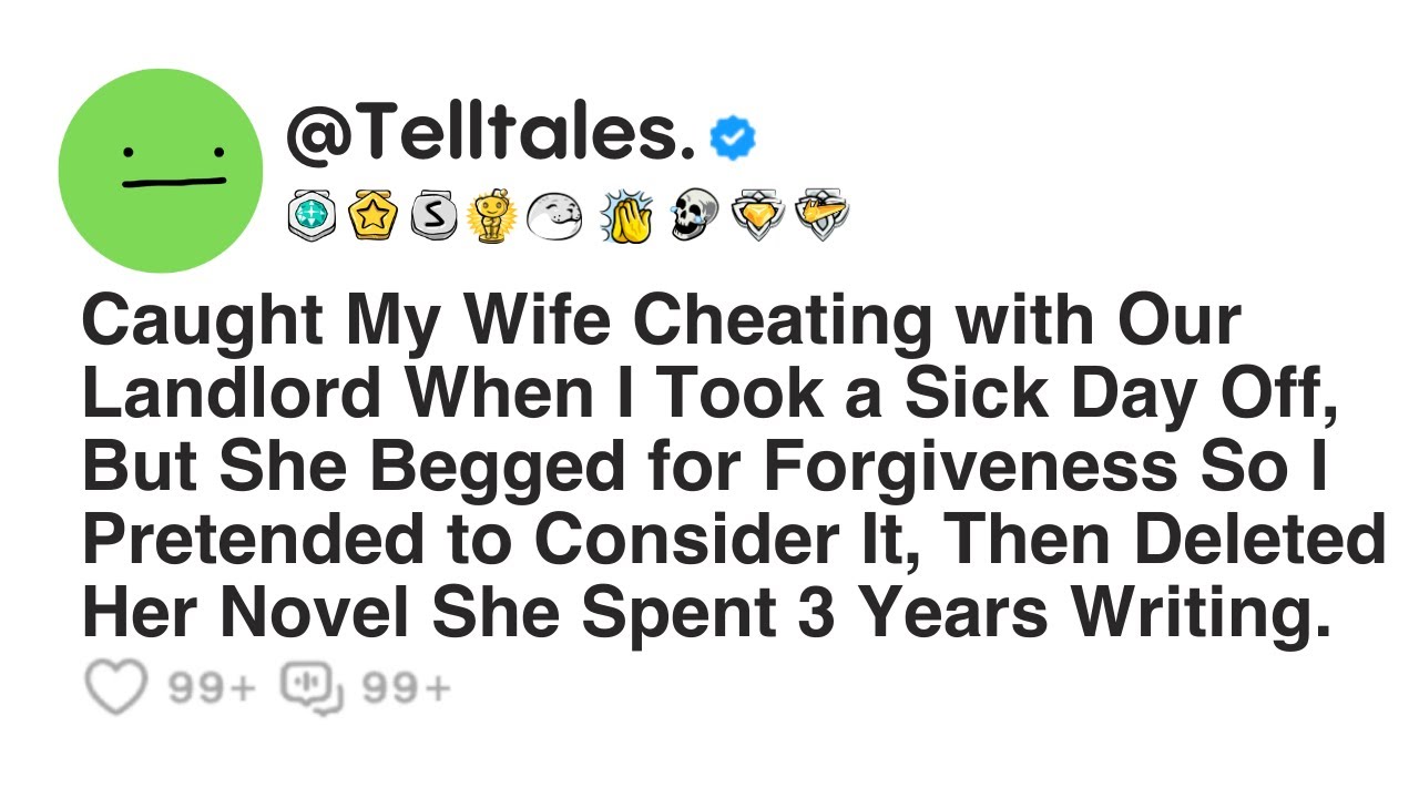 Caught My Wife Cheating with Our Landlord When I Took a Sick Day Off, But She Begged for...