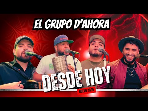 EL GRUPO D'AHORA - DESDE HOY (LIVE SESSION)