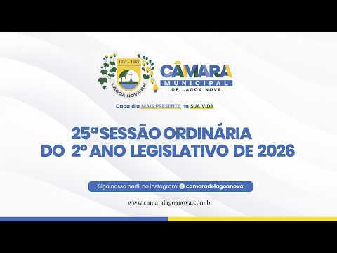25ª SESSÃO ORDINÁRIA | 2º ANO  LEGISLATIVO DE 2026
