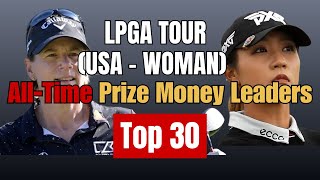 LPGA Tour All Time Prize Money Leaders Through 2025 Season  Top 30