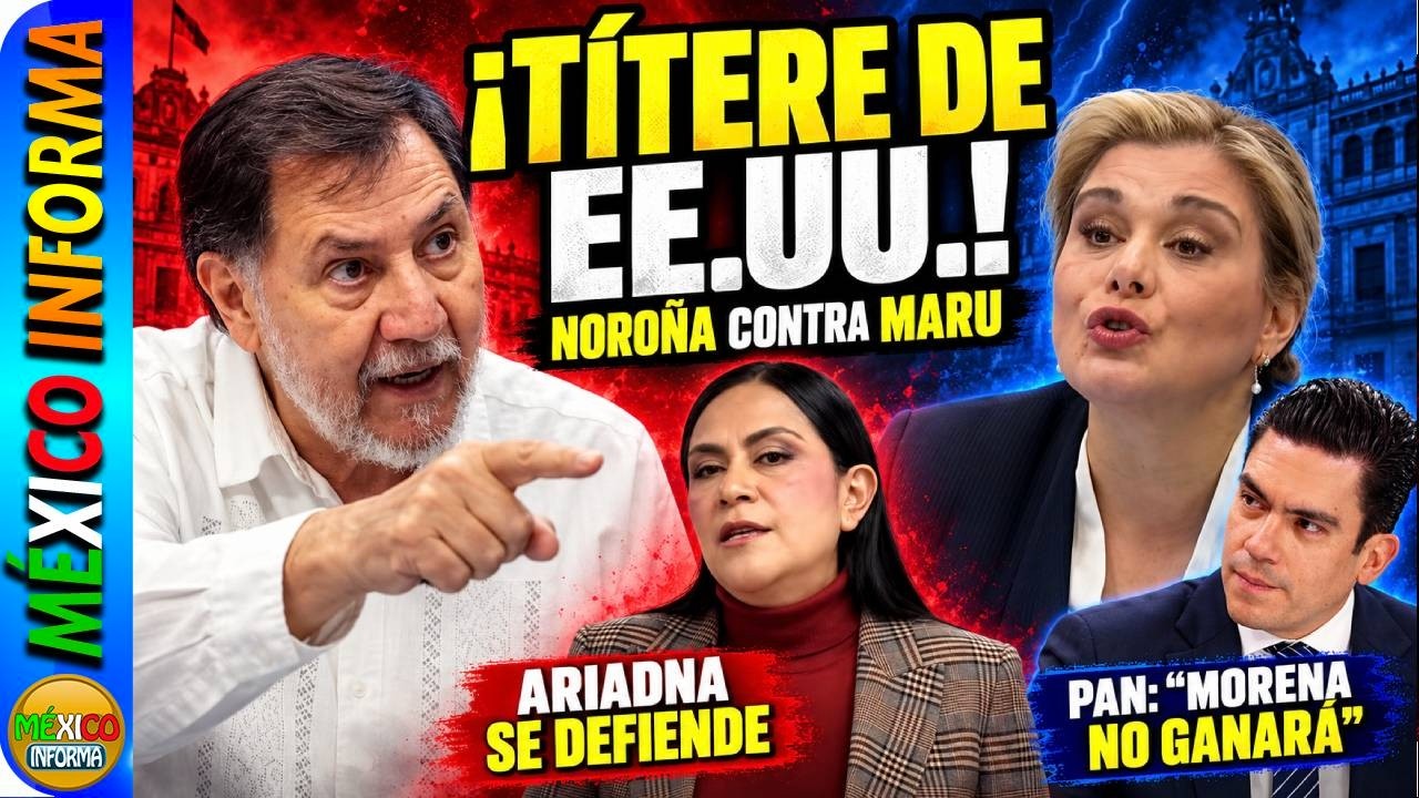 NOROÑA SEÑALA A MARU COMO UNA TÍTERE. ARIADNA SE DEFIENDE DE LAS FALSAS ACUSACIONES. MORENA VS PAN.