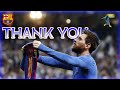 Thank you LIONEL MESSI ; TRIBUTE