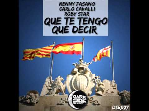 DSR027 - Menny Fasano, Carlo Cavalli, Roby Star - Que Te Tengo Que Decir (Original Mix)