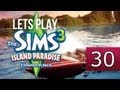 Let's Play: The Sims 3 Island Paradise - [Part ...