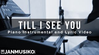 Till I See You - Hillsong | Piano Instrumental and Lyric Video