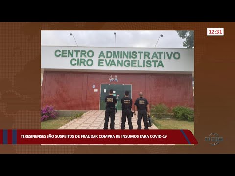 Teresinenses são suspeitos de fraudar compra de insumos para Covid-19 15 09 2022