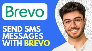 How to Send SMS Messages with Brevo | Quick & Easy Brevo SMS Campaign Tutorial (2026)