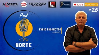 Fábio Paganotto - Pod Norte#26