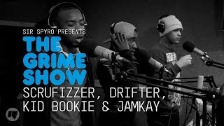 Grime Show: Scrufizzer, Drifter, Kid Bookie & Jamkay