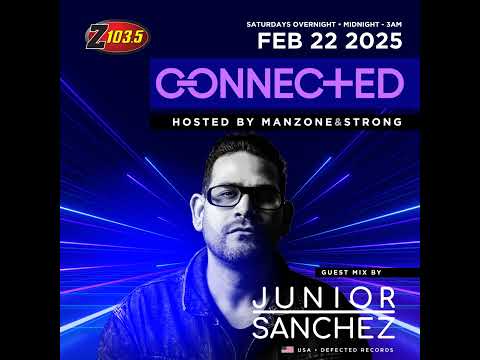 Episode 111: Connected Radio 111 (Junior Sanchez Guest Mix)
