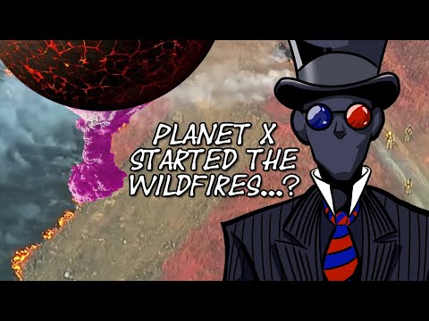 Did the wildfires come from PLANET X SKY VOLCANOES? (No. A response.)