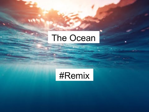 The Ocean #Remix / 2 / DjCoNi