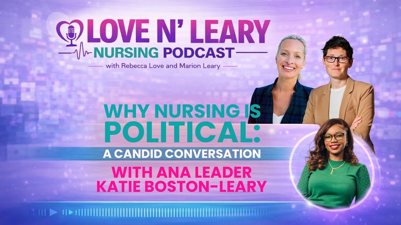 Why Nursing Is Political: A Candid Conversation With ANA Leader Katie Boston-Leary