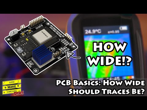 PCB Basics: How WIDE Should Traces Be? (IPC-2221 Circuit Design Specs)