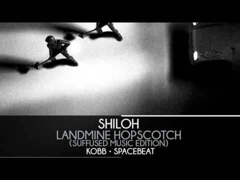 Shiloh - Landmine Hopscotch (Kobb Remix) [Suffused Music]