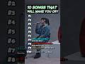 Songs That Will Make You Cry SadSongs EmotionalMusic