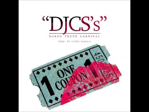 Cypha Signals - DJCS's Naked Truth Carnival