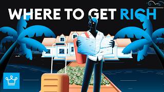 Places Where It’s Easiest to Get Rich