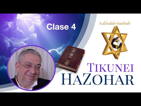 Kabbalah: Tikunei HaZohar - clase 4