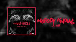 Lil Durk - Nobody Knows (Official Audio)