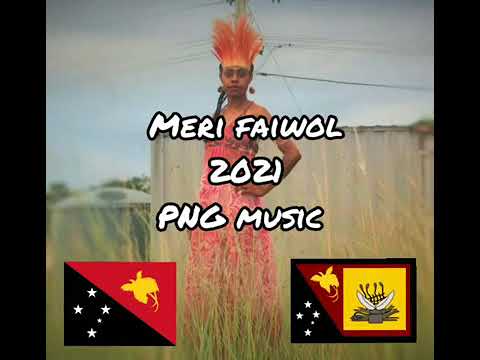 Meri Faiwol Mauntain Meri,.. PNG music,.