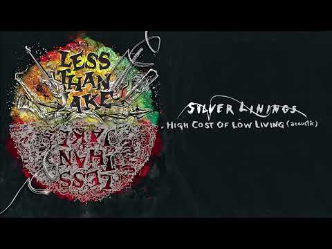 High Cost Of Low Living - Less Than Jake
