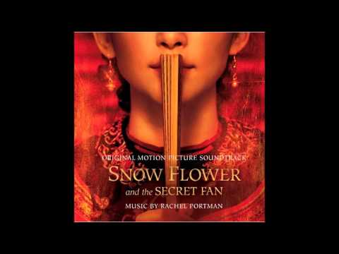 2. The Letterbox - Snow Flower and the Secret Fan OST - Rachel Portman