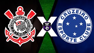 CORINTHIANS X CRUZEIRO AO VIVO - COPA DO BRASIL 2025 | NARRAÇÃO