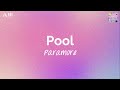 Pool (lyrics) - Paramore