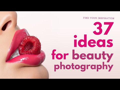 37 IDEAS for beauty PHOTOGRAPHY // Level up your BEAUTY photos with these simple tips