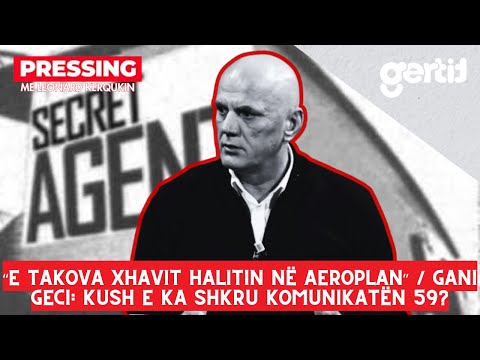 E takova Xhavit Halitin në aeroplan - Gani Geci- Kush e ka shkru komunikatën 59? | Pressing