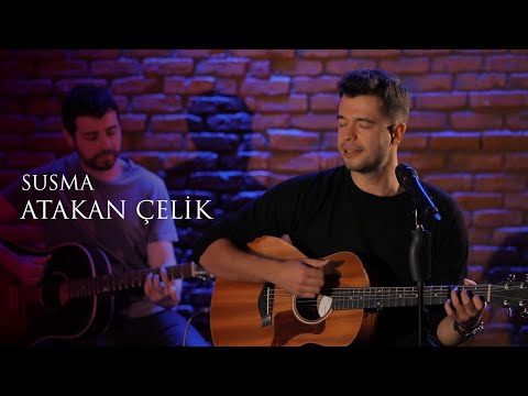 Atakan Çelik - Susma