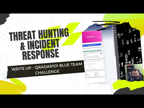 Threat Hunting & Incident Response - Write up - (Qradar101 Blue Team Challenge)