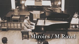 Download lagu ラヴェル：組曲『鏡』  M.Ravel:Miroirs / Yuji Maruo 丸尾祐嗣 mp3