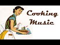 Happy RETRO COOKING MUSIC Instrumental DINNER Music CAFE Music U39083331