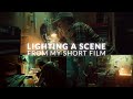 Lighting a Scene From My Short Film
