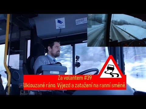 Za volantem #39 - Uklouzané ráno. Výjezd a zatažení na ranní směně.