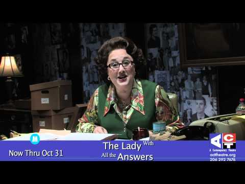 ACT Theatre: Ann Landers Answers Your Questions #4 - The Lady With All The Answers