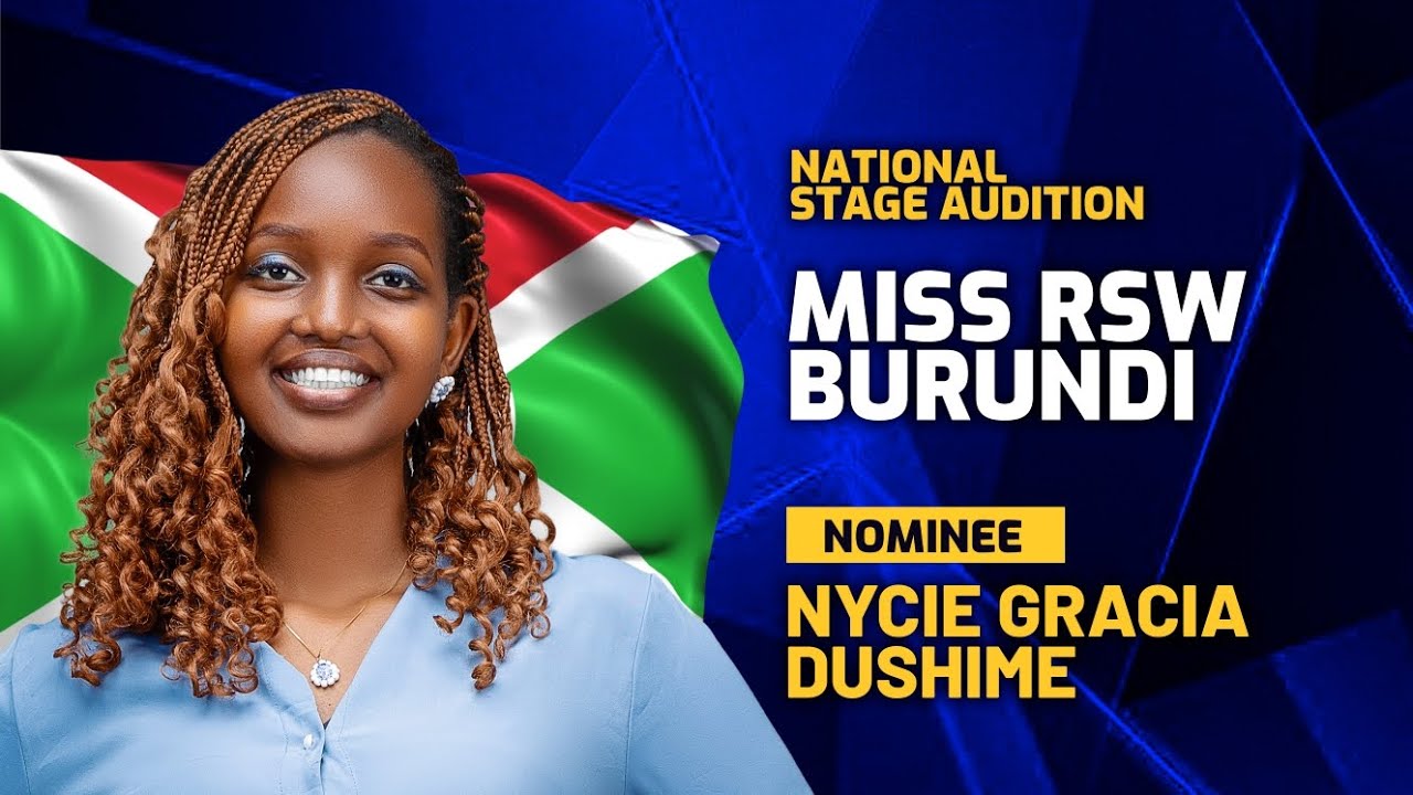 MISS RSW BURUNDI 2025 - CONTESTANT NYCIE GRACIA DUSHIME