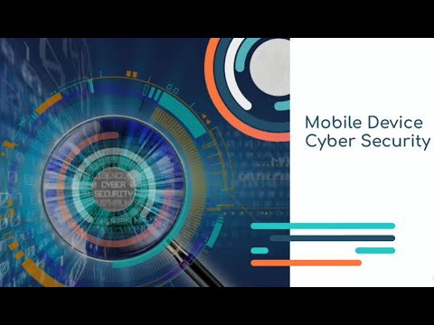 Mobile Device Cyber Security