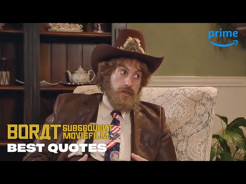 Best Borat Quotes | Borat Subsequent Moviefilm | Prime Video