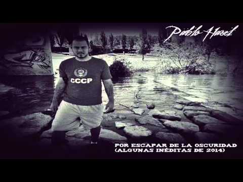 Aunque sea ilegal - Pablo Hasel (Por escapar de la oscuridad (ineditas 2014))