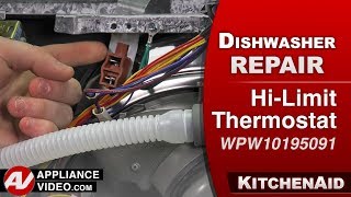 KitchenAid Dishwasher - No Power to the Unit - High Limit Thermostat Repair and Diagnostic