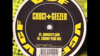 Choci & Geezer - Ammocity.Com