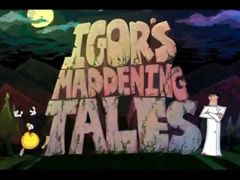 イゴールのマッドネス・テイルズ パイロット・アニマティクス (Igor's Maddening Tales Pilot Animatic)