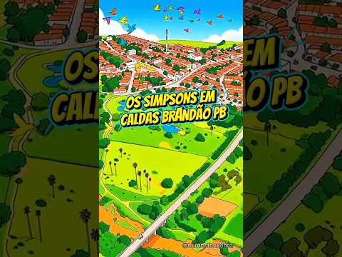 OS SIMPSONS EM CALDAS BRANDÃO PB #caldasbrandão #paraíba #ossimpsons #animação
